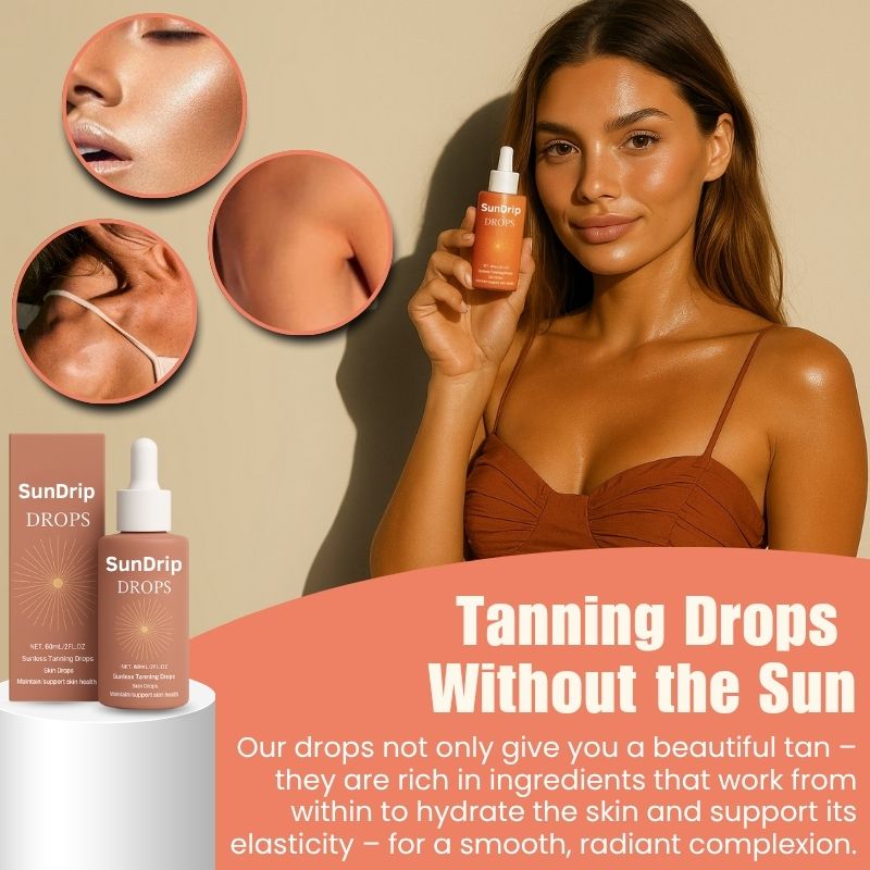 SunDrip™ | Drinkable Self-Tanning Drops for Glow Up Routine