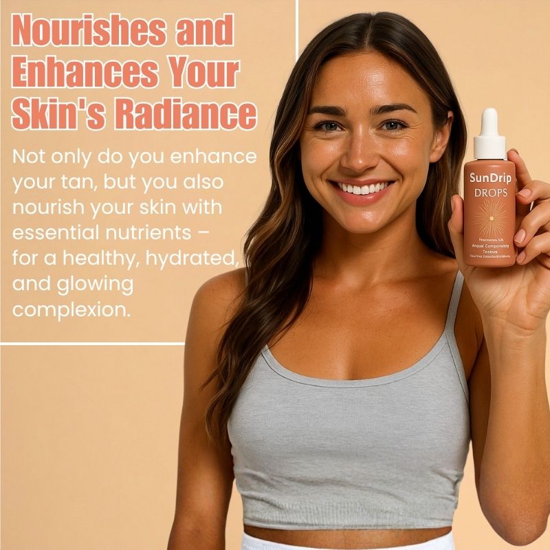 SunDrip™ | Drinkable Self-Tanning Drops for Glow Up Routine